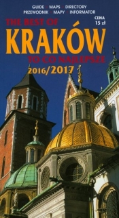 The best of Kraków. To co najlepsze. Wersja angielsko-polska - Praca zbiorowa