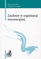 Zaufanie w organizacji innowacyjnej