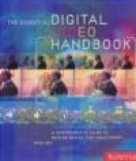 Essential Digital Video Handbook Peter May, P May