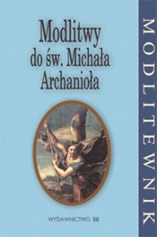 Modlitwy do św Michała Archanioła