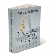 Niewielka suma szczęścia - Łukaszewski Wiesław