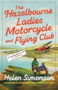 The Hazelbourne Ladies Motorcycle and Flying Club - Simonson Helen