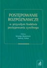 Postępowanie rozpoznawcze w przyszłym Kodeksie postępowania cywilnego.