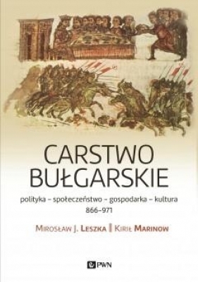 Carstwo bułgarskie - Leszka Mirosław J., Marinow Kirił