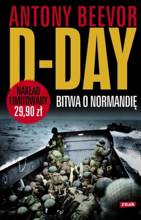 D-Day Bitwa o Normandię - Beevor Antony