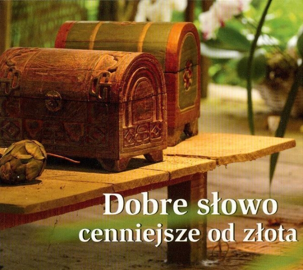 Perełka 139 - Dobre słowo cenniejsze od złota 2013