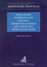 Nieważność postępowania sądowo administracyjnego jako podstawa skargi Rząsa Grzegorz