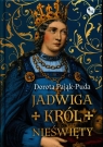 <img src='https://webimage.pl/pics/243/3/d84834B.jpg' width='353' height='500'> Jadwiga. Król nieświęty Dorota Pająk-Puda