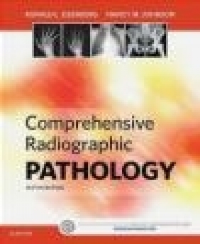 Comprehensive Radiographic Pathology Ronald Eisenberg, Nancy Johnson
