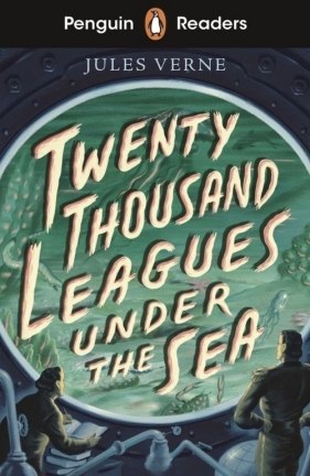 Penguin Readers Starter Level Twenty Thousand Leagues Under the Sea - Juliusz Verne