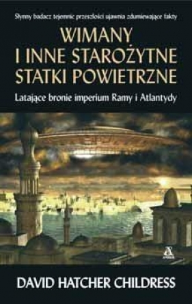 Wimany i inne starożytne statki powietrzne - David Hatcher Childress