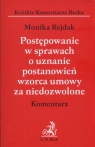 Postępowanie w sprawach o uznanie postanowień wzorca umowy za niedozwolone