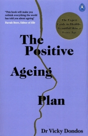 The Positive Ageing Plan - Dondos Vicky