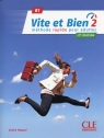 Vite et Bien 2 B1 Podręcznik + klucz + CD Miquel Claire