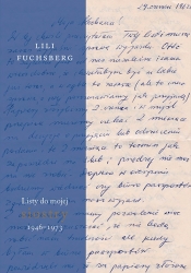 Listy do mojej siostry 1946-1973 - Fuchsberg Lili