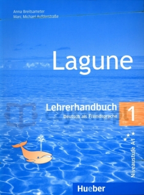 Lagune 1 Lehrerhandbuch - Anna Breitsameter, Hartmut Aufderstraße