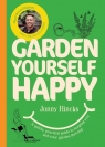 Garden Yourself Happy Jonny Hincks
