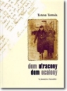 Dom utracony dom ocalony  Tomsia Teresa