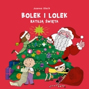 Bolek i Lolek ratują święta - Joanna Olech