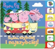 Książka z registrami. Peppa Pig. Szybko, szybciej, najszybciej! - Opracowanie zbiorowe