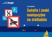 Światła i znaki nawigacyjne na śródlądziu - Jacek Czajewski