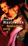 Polocoktail party Dorota Masłowska