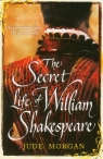 Secret Life of William Shakespeare Morgan Jude