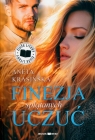 Finezja splątanych uczuć Aneta Krasińska