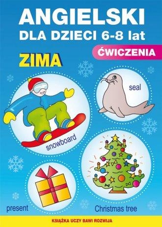 Angielski dla dzieci 6-8 lat Ćwiczenia Zima Zeszyt 19