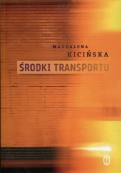 Środki transportu - Magdalena Kicińska