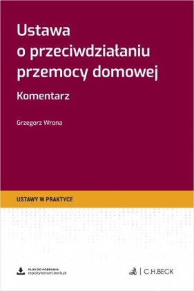 Ustawa o przeciwdziałaniu przemocy domowej - Grzegorz Wrona