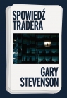 Spowiedź tradera Stevenson Gary