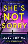 She`s Not Sorry Mary Kubica