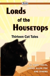 Lords of the Housetops-Thirteen Cat Tales - Mark Twain