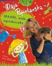 Mania mała ogrodniczka - Maja Popielarska