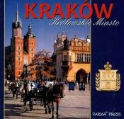 Kraków królewskie miasto