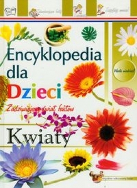 Kwiaty Encyklopedia dla dzieci