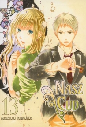 Nasz Cud. Tom 13 - Natsuo Kumeta