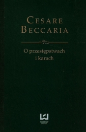 O przestępstwach i karach - Beccaria Cesare