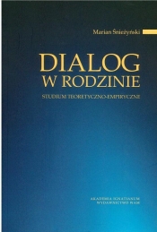 Dialog w rodzinie - Marian Śnieżyński