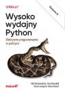 Wysoko wydajny Python. Efektywne programowanie w praktyce. Wydanie III Ian Ozsvald .