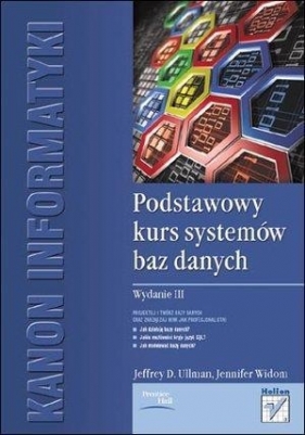 Podstawowy kurs systemów baz danych - Ullman Jeffrey D., Widom Jennifer