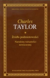 Źródła podmiotowości - Taylor Charles