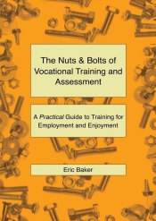 The Nuts and Bolts of Vocational Training and Assessment