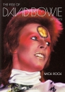 Mick Rock The Rise of David Bowie 1972-1973 Hoskyns Barney, Bracewell Michael