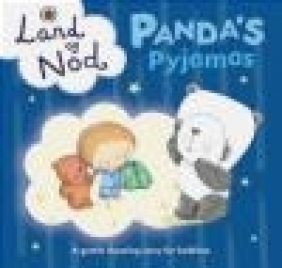 Panda's Pyjamas: A Ladybird Land of Nod Bedtime Book