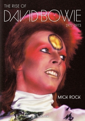 Mick Rock The Rise of David Bowie 1972-1973 - Hoskyns Barney, Bracewell Michael