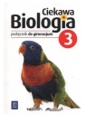 Ciekawa biologia. Podręcznik. Gimnazjum. Część 3.35/3/2009