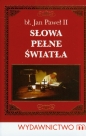 Słowa pełne światła - Jan Paweł II