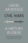 Civil Wars A History in Ideas David Armitage